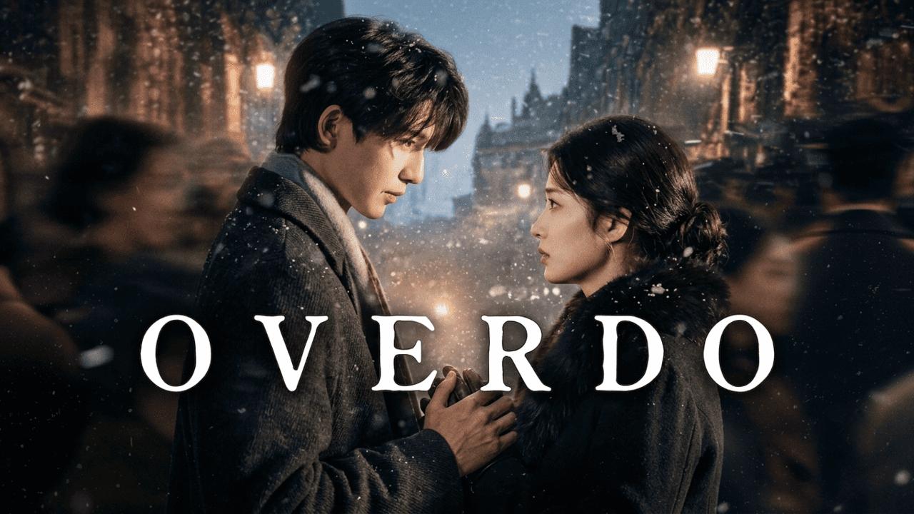 مسلسل المبالغة Overdo مترجم